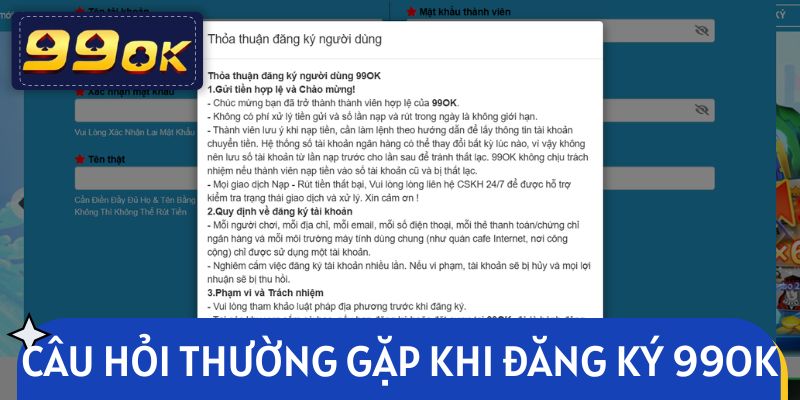 Những câu hỏi thường gặp khi đăng ký 99OK và giải đáp