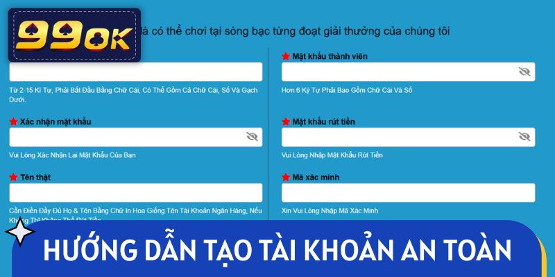 Hướng dẫn tạo tài khoản an toàn, thành công ngay lần đầu