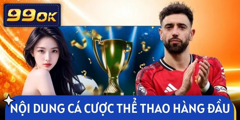 Những tính năng tiện ích phục vụ nhu cầu cá cược thể thao